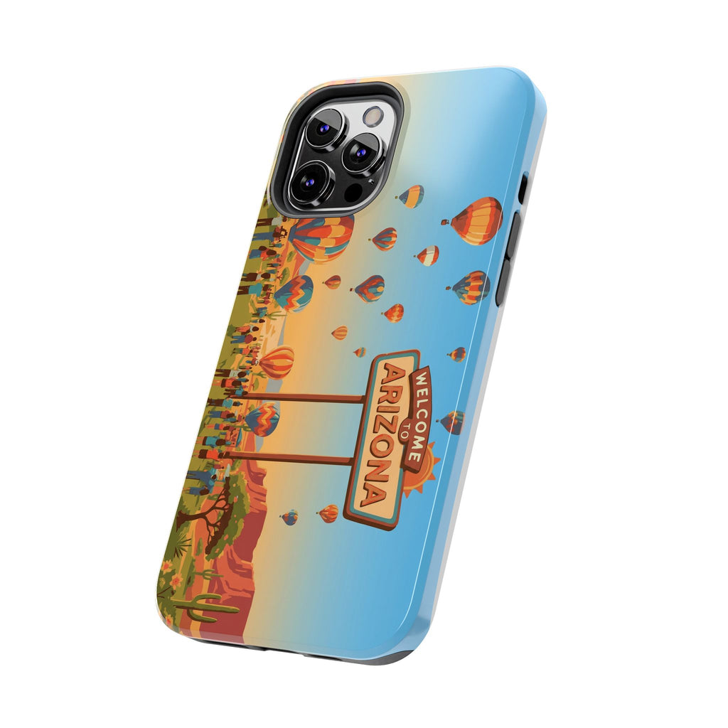 Welcome to Arizona Hot Air Balloon Tough Phone Case