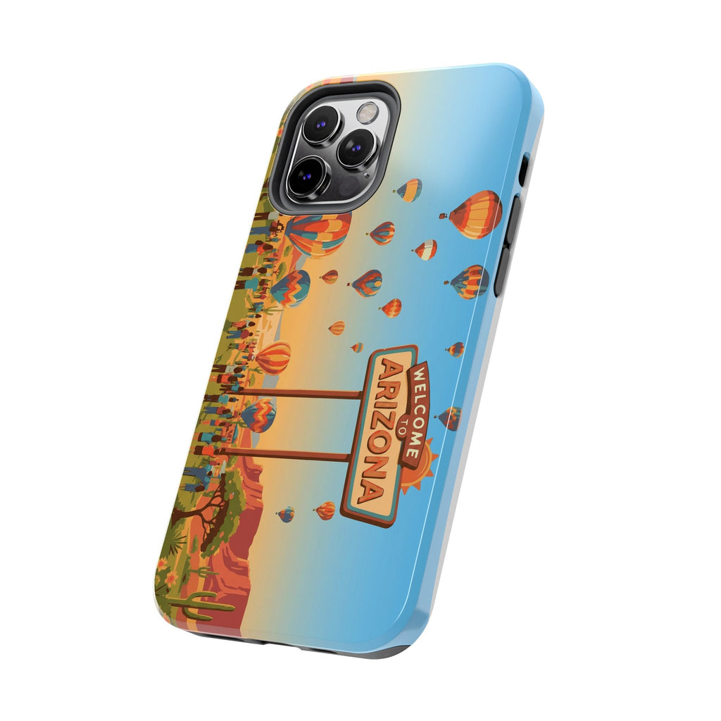 Welcome to Arizona Hot Air Balloon Tough Phone Case