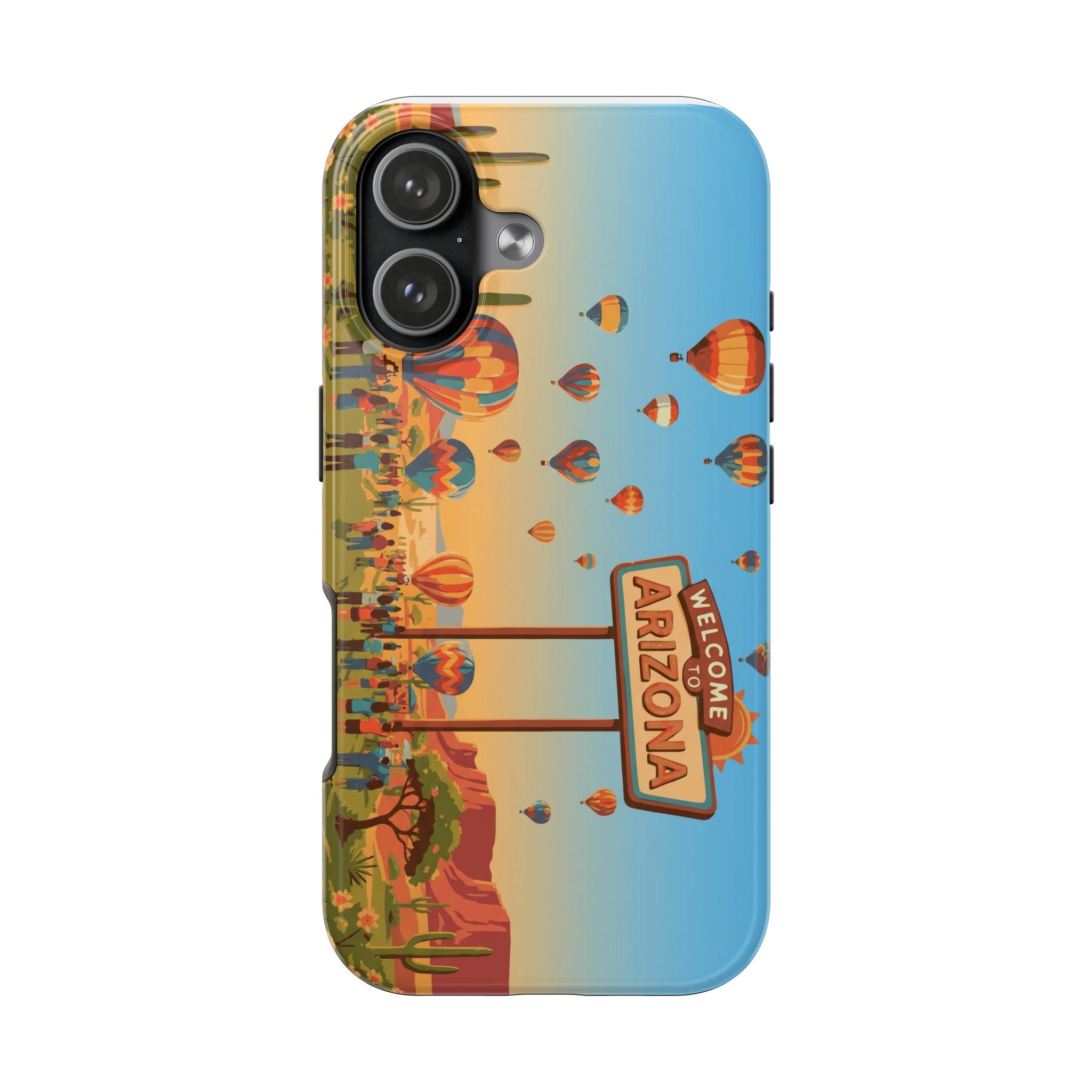 Welcome to Arizona Hot Air Balloon Tough Phone Case