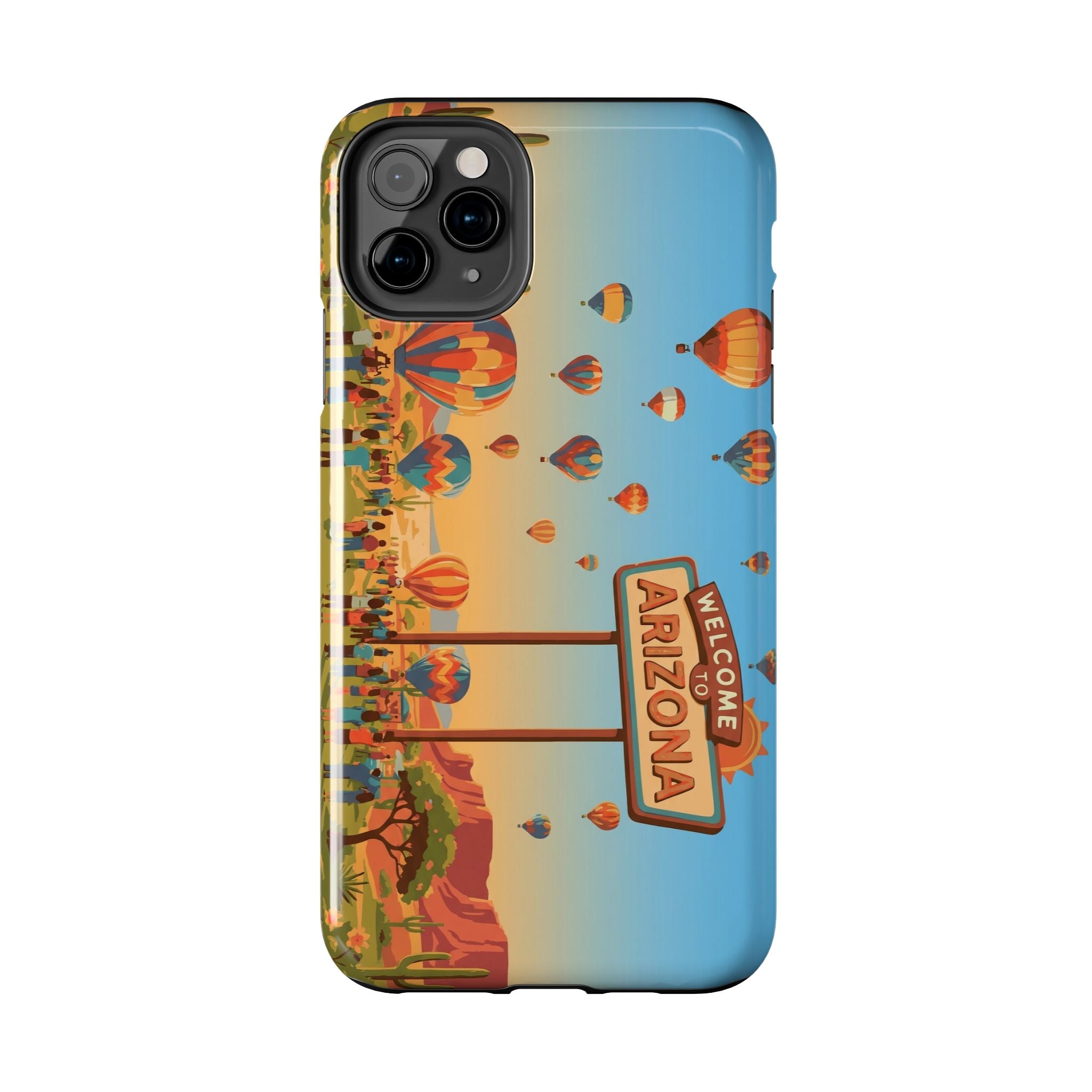 Welcome to Arizona Hot Air Balloon Tough Phone Case
