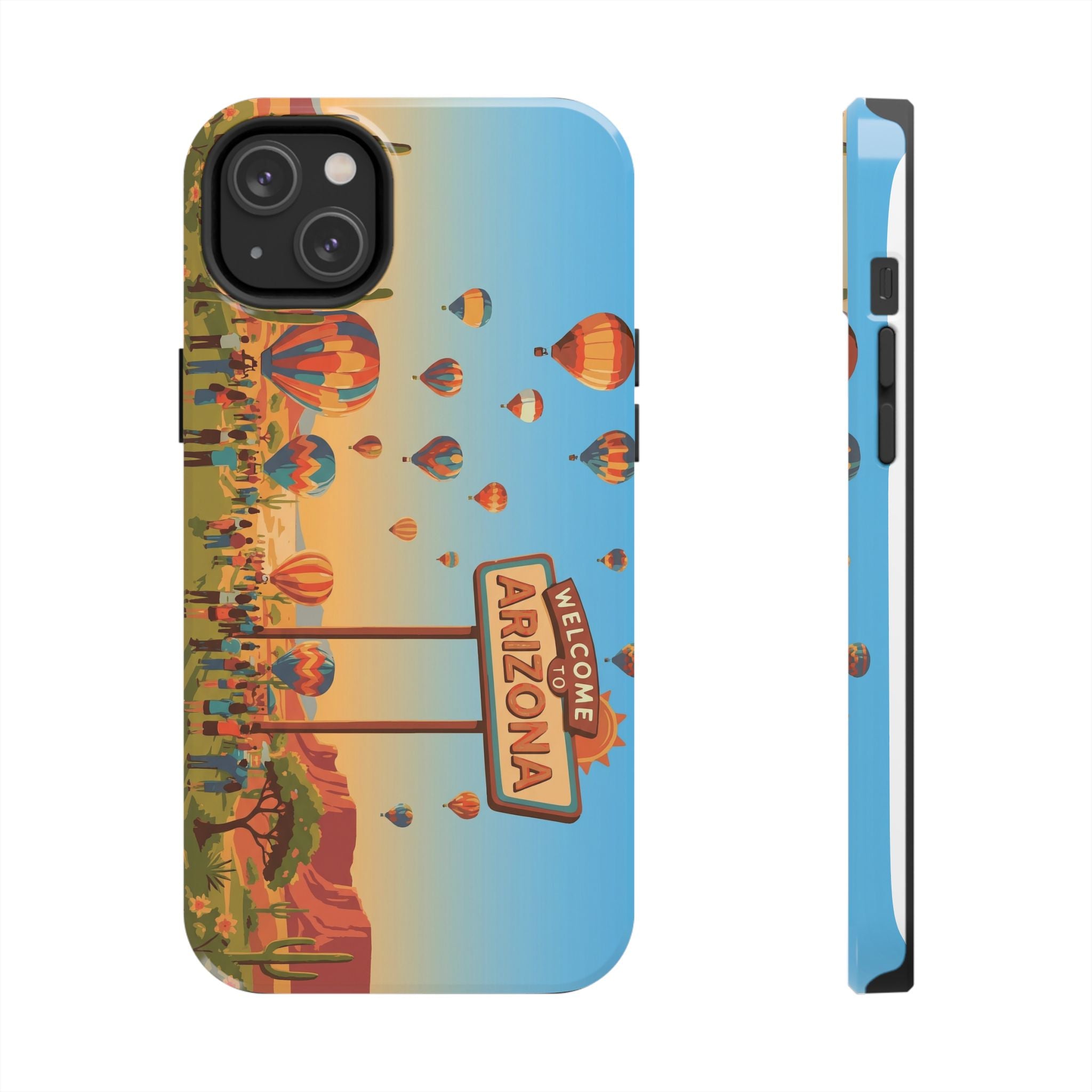 Welcome to Arizona Hot Air Balloon Tough Phone Case