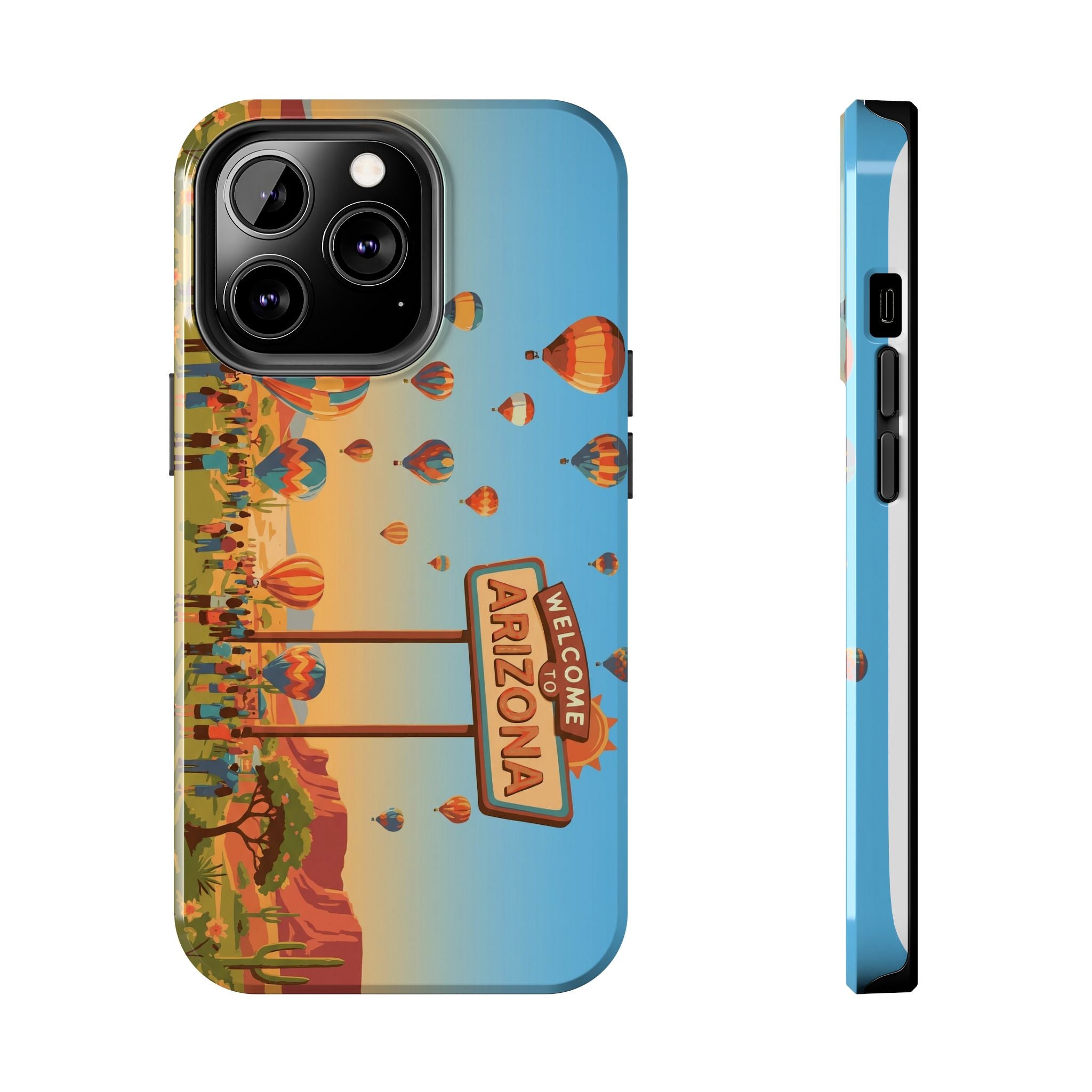 Welcome to Arizona Hot Air Balloon Tough Phone Case