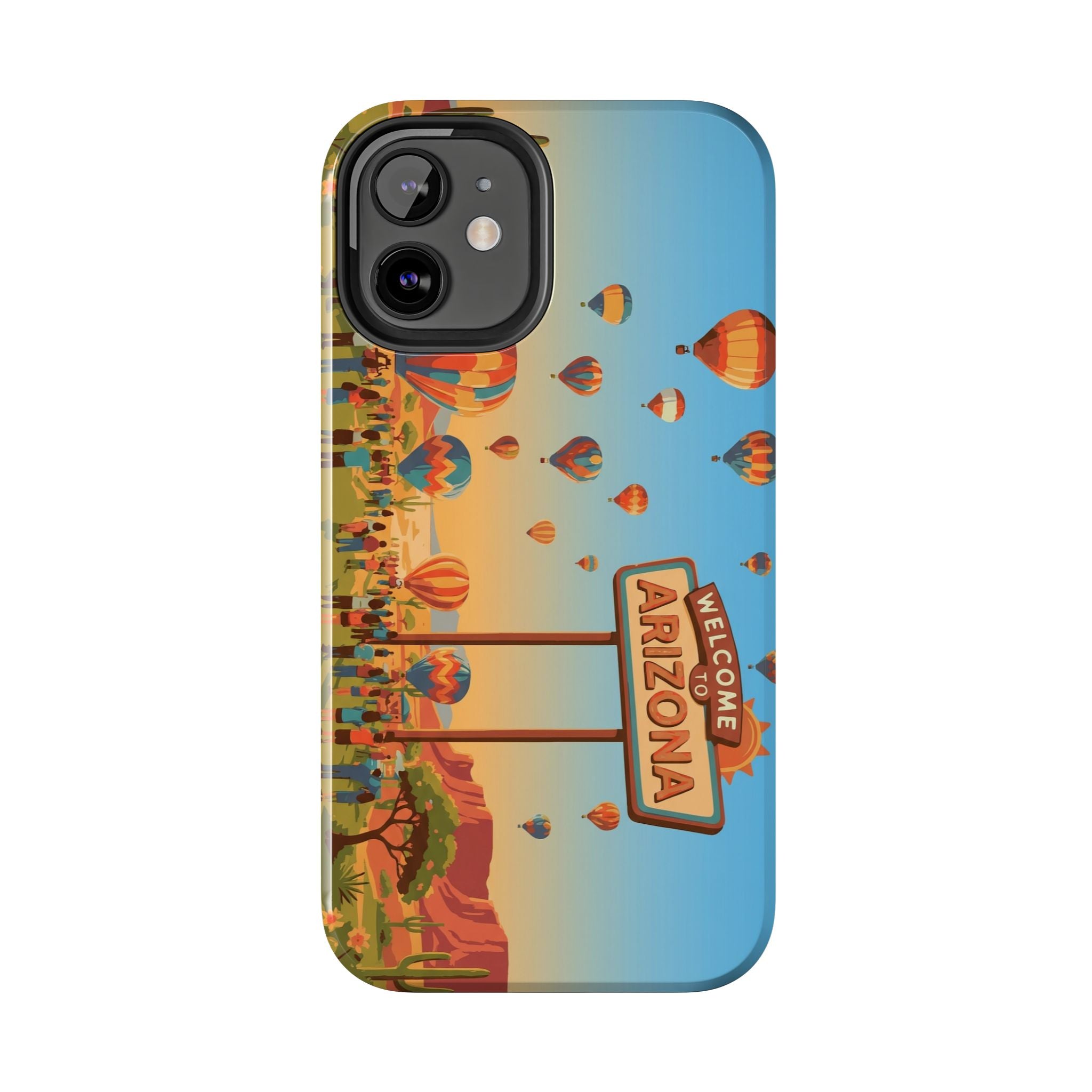 Welcome to Arizona Hot Air Balloon Tough Phone Case