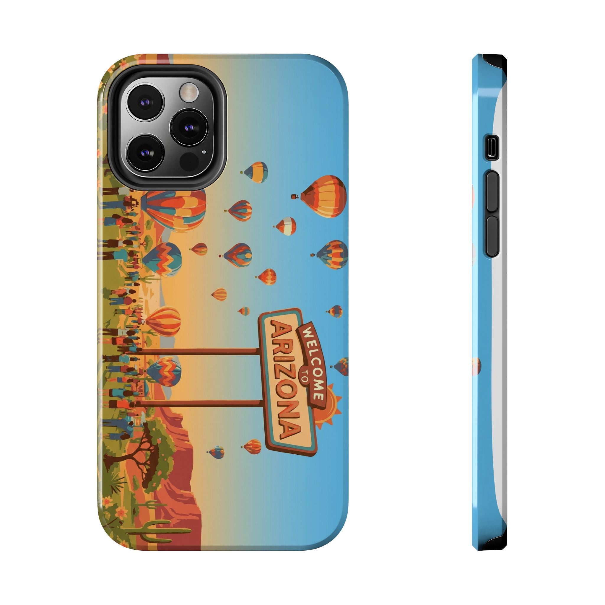 Welcome to Arizona Hot Air Balloon Tough Phone Case