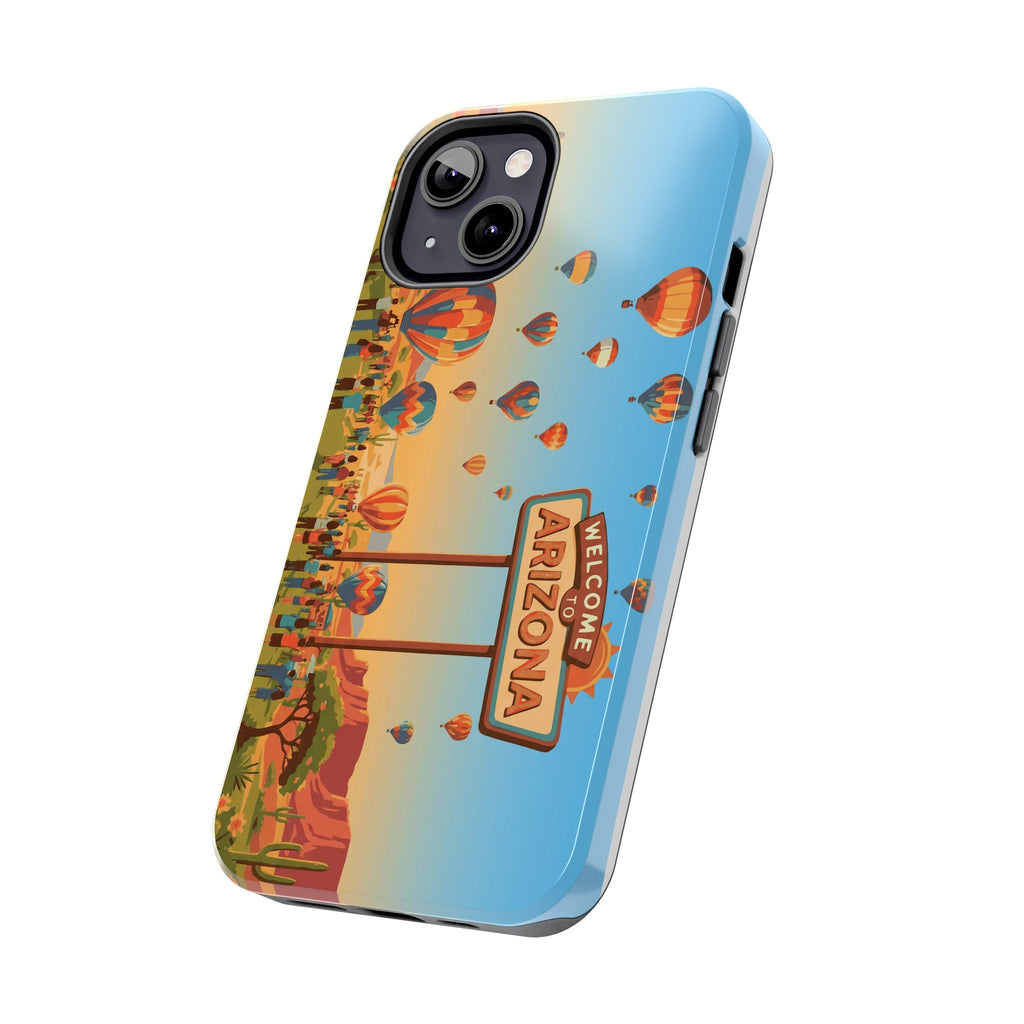 Welcome to Arizona Hot Air Balloon Tough Phone Case