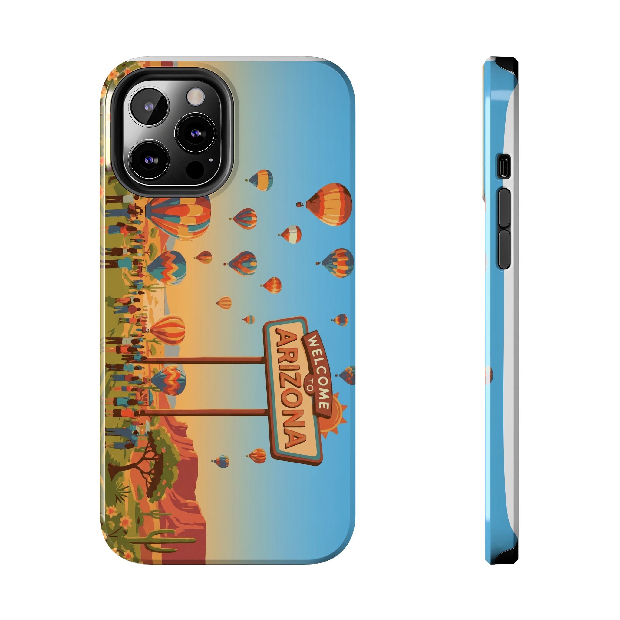 Welcome to Arizona Hot Air Balloon Tough Phone Case