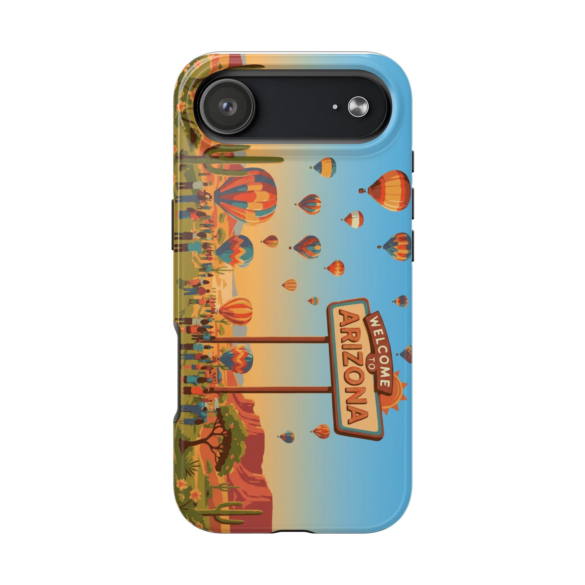 Welcome to Arizona Hot Air Balloon Tough Phone Case